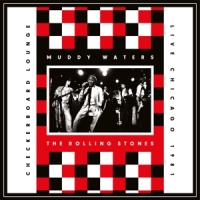 Rolling Stones & Muddy Waters Live At The Checkerboard Lounge