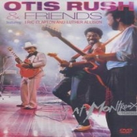 Rush, Otis & Friends Live At Montreux 1986