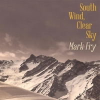 Fry, Mark South Wind, Clear Sky