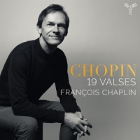 Francois Chaplin Chopin 19 Valses