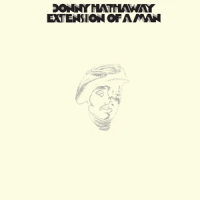 Hathaway, Donny Extension Of A Man