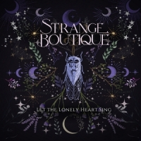 Strange Boutique Let The Lonely Heart Sing