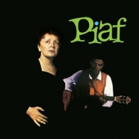 Piaf, Edith Piaf!