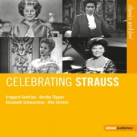 Strauss, Richard Celebrating Strauss