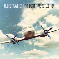 Blues Traveler Definitive Collection