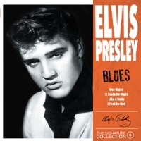 Presley, Elvis Signature Collection No. 6 - Blues