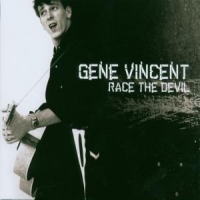 Vincent, Gene Race With The Devil