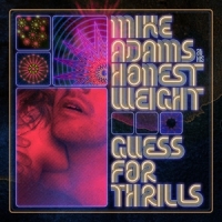 Adams, Mike -at His Honest Weight- Guess For Thrills