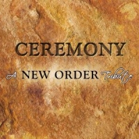 Various Ceremony: A New Order Tribute