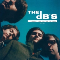 Db's I Thought You Wanted To Know: 1978-1981 -coloured-