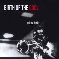 Davis, Miles Birth Of The Cool