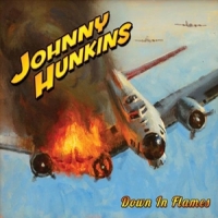Johnny Hunkins Down In Flames