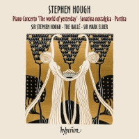 Stephen Hough, Halle Orchestra, Sir M Hough  Piano Concerto, Sonatina & Pa