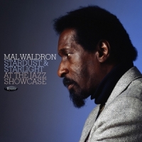Mal Waldron Stardust & Starlight  At The Jazz S