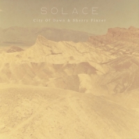City Of Dawn & Sherry Finzer Solace
