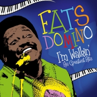 Domino, Fats I'm Walkin' - His Greatest Hit