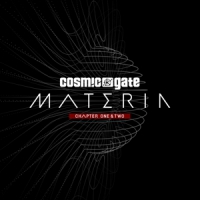 Cosmic Gate Materia Chapter One & Two