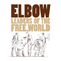 Elbow Leaders Of The Free World