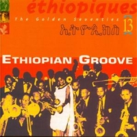 Various Ethiopiques 13 - Ethiopian Groove
