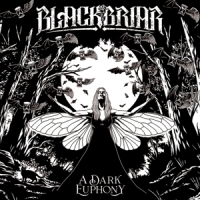Blackbriar A Dark Euphony