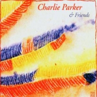 Parker, Charlie And Friends
