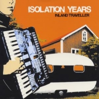 Isolation Years Inland Traveller
