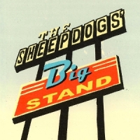 Sheepdogs Big Stand