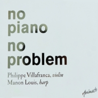 Philippe Villafranca & Manon Louis No Piano No Problem