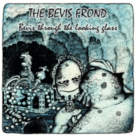 Bevis Frond Bevis Through The Looking Glass