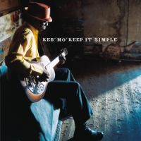 Keb' Mo' Keep It Simple
