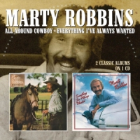 Robbins, Marty All Around Cowboy/everything I've Always Wanted