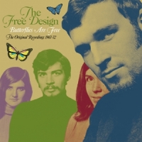 Free Design Butterflies Are Free - The Original Recordings 1967-72