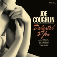 Coughlin, Joe Dedicated To You