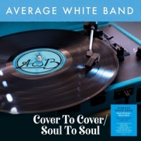 Average White Band Cover To Cover / Soul To Soul