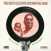 Gillespie, Dizzy The Dizzy Gillespie Reunion Big Band: 20th And 30t