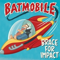 Batmobile Brace For Impact -coloured-