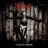 Slipknot 5: The Gray Chapter -deluxe-