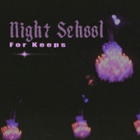 Night School For Keeps (mini-lp)