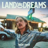 Mark Owen Land Of Dreams