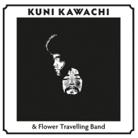 Kawachi And The Flower Travelling Band Kirikyogen