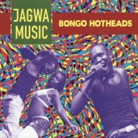 Jagwa Music Bongo Hotheads