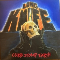 Long Knife Curb Stomp Earth