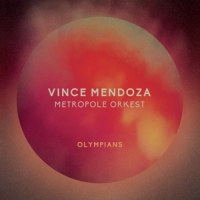 Vince Mendoza, Metropole Orkest Olympians