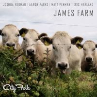James Farm / Joshua Redman City Folk