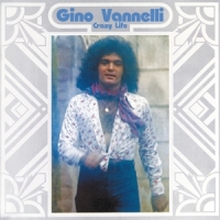 Vannelli, Gino Crazy Life