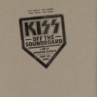 Kiss Off The Soundboard: Live In Virginia Beach, July 25, 20
