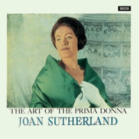 Sutherland, Joan The Art Of The Prima Donna