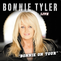 Tyler, Bonnie Bonnie On Tour - Live