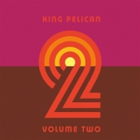 King Pelican Volume 2