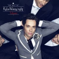 Wainwright, Rufus Vibrate, The Best Of